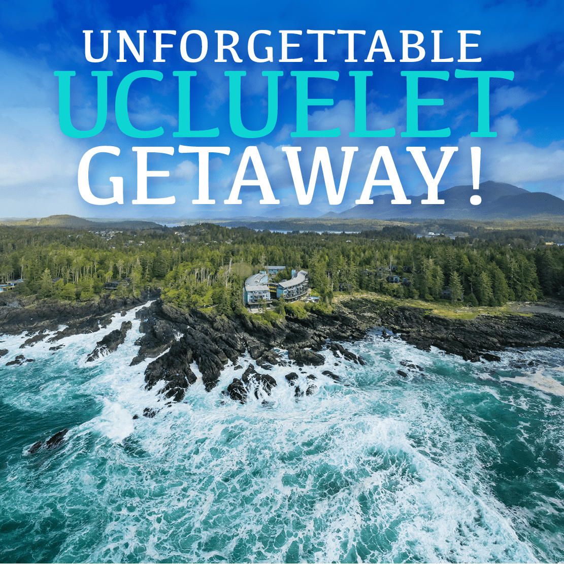 Ucluelet giveaway2